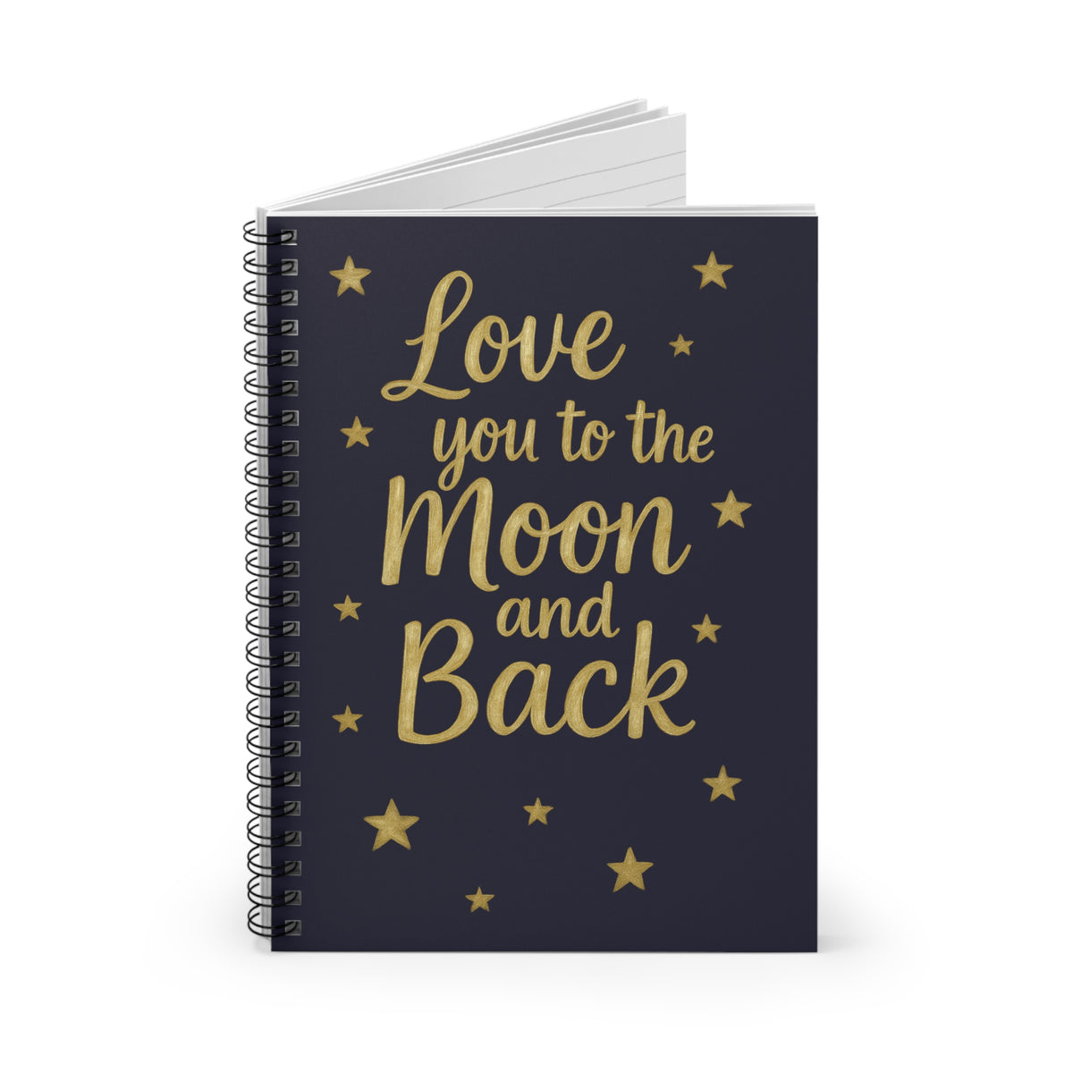 Love You to the Moon and Back Spiral Notebook — Ruled Journal for Couples & Gift